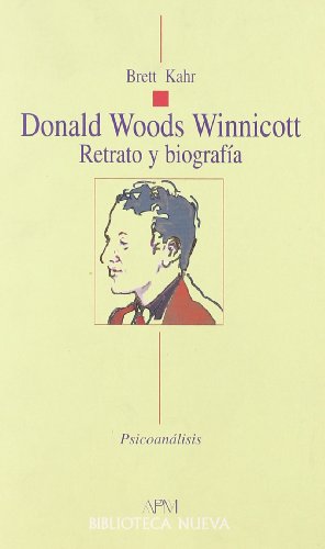 Stock image for DONALD WOODS WINNICOT: RETRATO Y BIOGRAFIA for sale by KALAMO LIBROS, S.L.