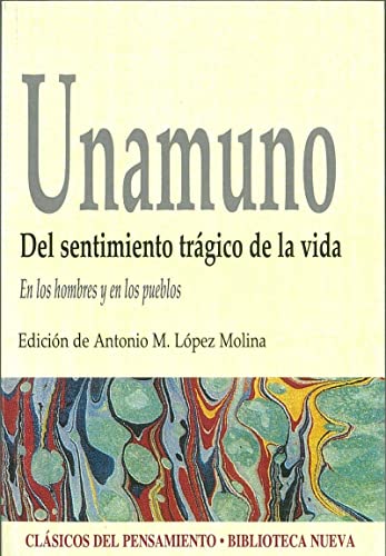 9788470306426: Del sentimiento trgico de la vida: En los hombres y en los pueblos (CLASICOS DEL PENSAMIENTO)