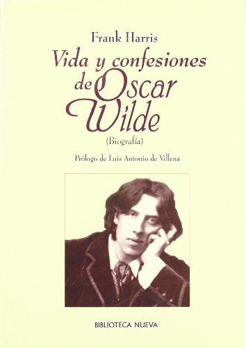 Vida y confesiones de Oscar Wilde