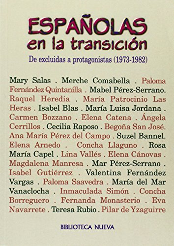 Imagen de archivo de Espaolas en la transicion: de excluidas a protagonistas (1973-1982) a la venta por Ammareal