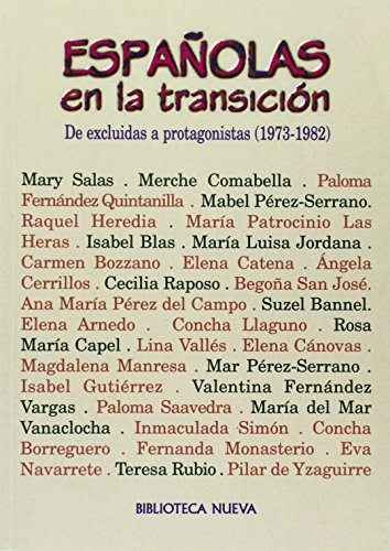 Españolas En La Transición: De Excluidas a Protagonistas (1973-1982)