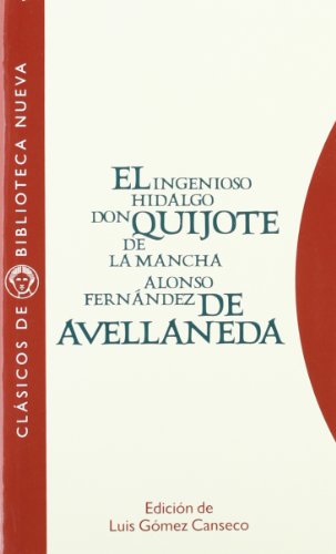 Imagen de archivo de EL INGENIOSO HIDALGO DON QUIJOTE DE LA MANCHA a la venta por KALAMO LIBROS, S.L.