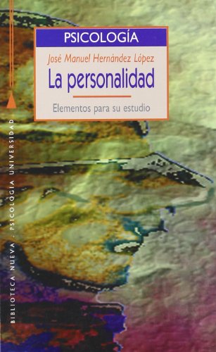 La Personalidad. Elementos para su estudio