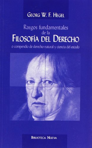 Stock image for Rasgos fundamentales de la filosofia del derecho o compendio for sale by Iridium_Books