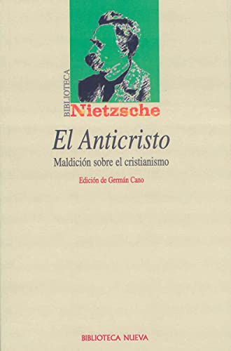 Imagen de archivo de EL ANTICRISTO: Maldicin sobre el cristianismo a la venta por KALAMO LIBROS, S.L.