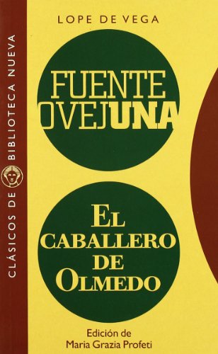 Stock image for Fuente Ovejuna: El Caballero de Olmedo for sale by ThriftBooks-Dallas