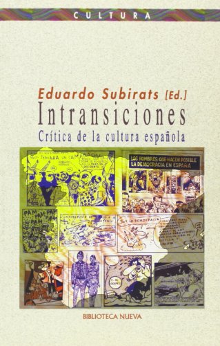 Imagen de archivo de Intransiciones. critica de la cultura espaola a la venta por Iridium_Books