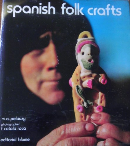 Beispielbild fr Spanish Folk Crafts zum Verkauf von Anybook.com