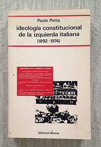 Imagen de archivo de Ideologa Constitucional de la Izquierda Italiana 1892-1974 a la venta por Almacen de los Libros Olvidados