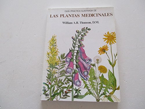 Beispielbild fr Guia Practica Ilustrada de las Plantas Medicinales zum Verkauf von Hamelyn