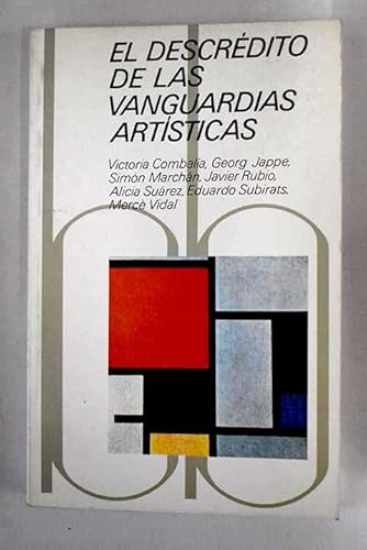 Imagen de archivo de El descrdito de las vanguardias artsticas a la venta por Librera Prez Galds