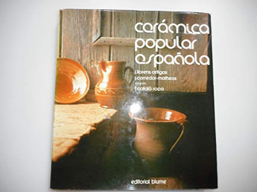 Imagen de archivo de CERAMICA POPULAR ESPANOLA ACTUAL [PRESENT SPANISH POPULAR CERAMICS] a la venta por Riverow Bookshop