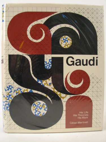 9788470312182: Gaudí: His life, his theories, his work