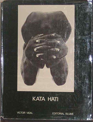 Stock image for Kata hati: Fotografi?as, textos y traducciones al ingle?s y france?s (Spanish Edition) for sale by Iridium_Books