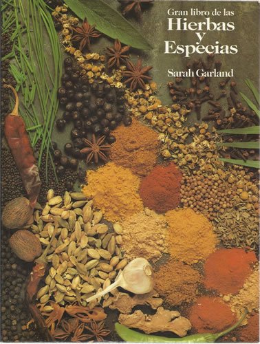 Gran Libro de Las Hierbas y Especias (Spanish Edition) (9788470316166) by Sarah Garland