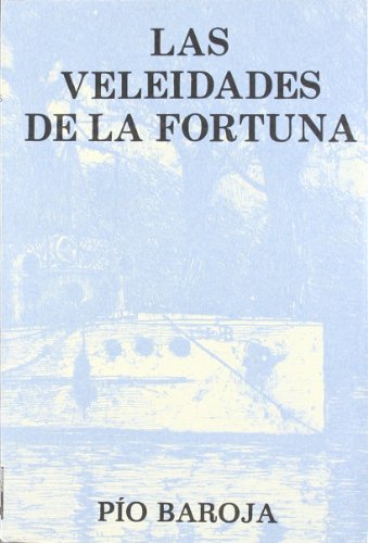 Las veleidades de la fortuna (9788470350474) by Baroja, PÃ­o