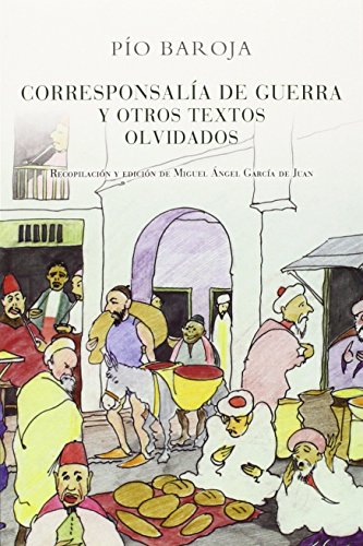 Beispielbild fr CORRESPONSALIA DE GUERRA Y OTROS TEXTOS OLVIDADOS zum Verkauf von KALAMO LIBROS, S.L.