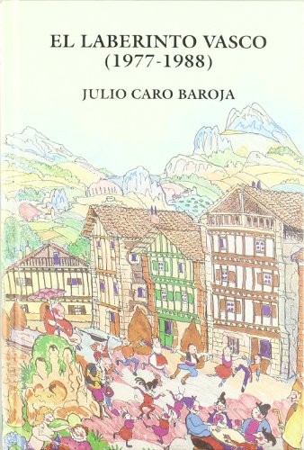 El laberinto vasco (1977-1988) (9788470351761) by Caro Baroja, Julio