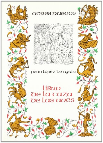 9788470390203: Libro de la caza de las aves (ODRES NUEVOS. O/N.)