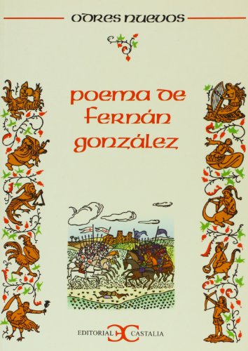 Poema de Fernan Gonzalez.; Texto integro en version del Emilio Alarcos Llorach