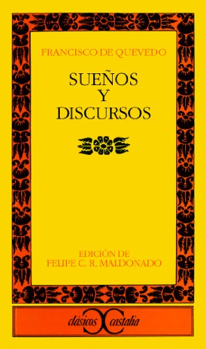 Stock image for Suenos y Discursos (Clasicos Castalia) for sale by ThriftBooks-Atlanta