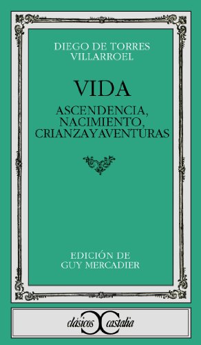 Stock image for Vida. Ascendencia, nacimiento, crianza y avent (Clasicos Castalia / Castalia Classics) (Spanish Edition) for sale by GF Books, Inc.