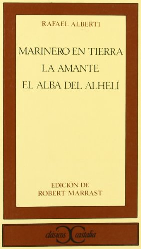 Beispielbild fr Marinero en tierra/La amante/El alba del Alheli zum Verkauf von WorldofBooks
