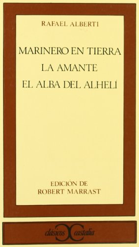 Stock image for Marinero en tierra. La amante. El alba de alhel . for sale by ThriftBooks-Atlanta