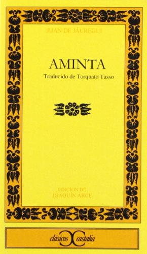 Beispielbild fr Aminta. Traducido por Torquato Tasso. Edicin de Joaqun Arce zum Verkauf von HISPANO ALEMANA Libros, lengua y cultura