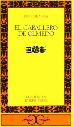 Beispielbild fr El caballero de Olmedo zum Verkauf von medimops