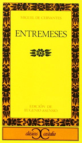 Imagen de archivo de Entremeses (Clasicos Castalia / Castalia Classics) (Spanish Edition) a la venta por HPB-Emerald
