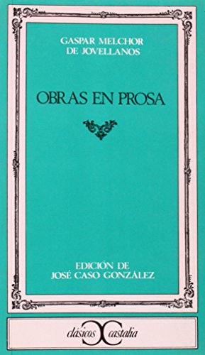 9788470390968: Obras en prosa . (CLASICOS CASTALIA. C/C.) (Spanish Edition)