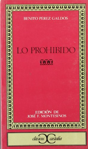 Imagen de archivo de Lo prohibido (CLASICOS CASTALIA. C/C., Band 34) a la venta por medimops