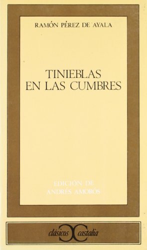 Beispielbild fr Tinieblas en las cumbres Prez de Ayala, Ramn zum Verkauf von Iridium_Books