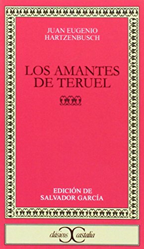 Beispielbild fr Los Amantes De Teruel zum Verkauf von Anybook.com