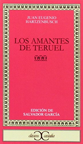 9788470391088: Los amantes de Teruel (Spanish Edition)