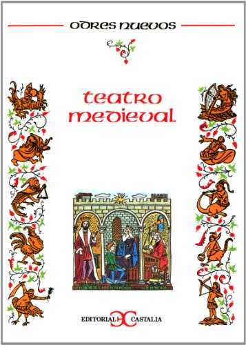 Stock image for Teatro medieval . (ODRES NUEVOS. O/N., Band 8) for sale by medimops