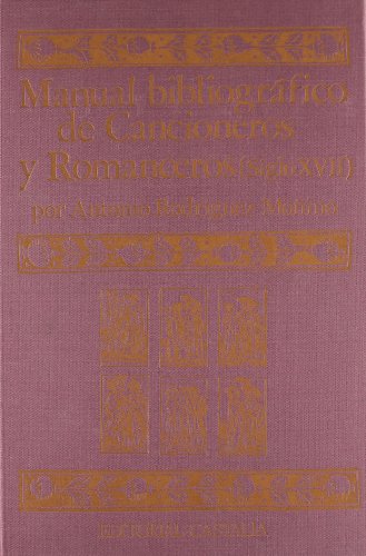 Beispielbild fr Manual bibliogrfico de cancioneros y romanceros, tomo 3: Impresos durante el siglo XVII, 1 zum Verkauf von Buchpark