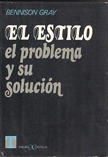 Beispielbild fr El estilo: el problema y su solucin . (THEORIA, Band 2) zum Verkauf von medimops