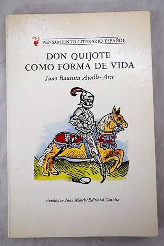 Beispielbild fr Don Quijote Como Forma de Vida zum Verkauf von Better World Books