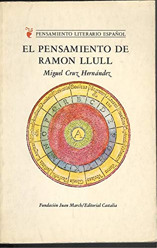 Imagen de archivo de El pensamiento de Ramon Llull (Pensamiento literario espan?ol) (Spanish Edition) a la venta por Iridium_Books