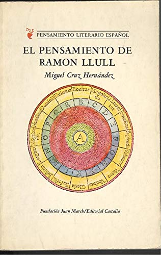 Stock image for El pensamiento de Ramon Llull (Pensamiento literario espan?ol) (Spanish Edition) for sale by Iridium_Books