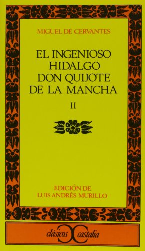 Stock image for El Ingenioso Hidalgo Don Quijote 2 (CLASICOS CASTALIA) (Vol 2) (Spanish Edition) for sale by SecondSale