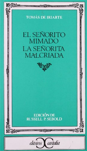 Beispielbild fr El Senorito Mimado/La Senorita Malcriada zum Verkauf von Books From California