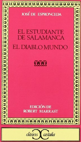 Imagen de archivo de El estudiante de Salamanca. Diablo mundo (Clasicos Castalia) (Spanish Edition) a la venta por HPB-Emerald