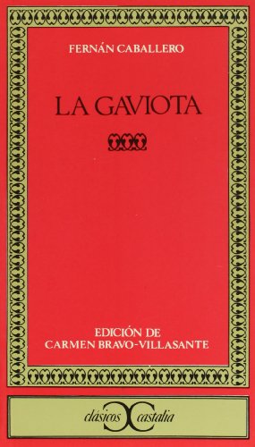 Beispielbild fr La Gaviota . (CLASICOS CASTALIA. C/C.) (Spanish Edition) zum Verkauf von Books From California