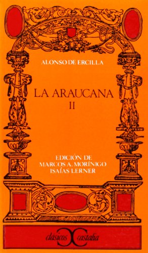 9788470393150: La Araucana, II (CLASICOS CASTALIA. C/C.)