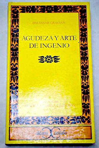 Agudeza y arte de ingenio - Gracián, Baltasar