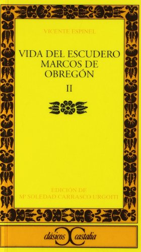 9788470393563: Vida del escudero Marcos de Obregn, II . (CLASICOS CASTALIA. C/C.)