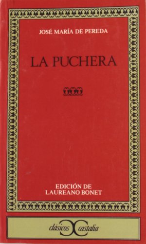 Beispielbild fr La puchera (CLASICOS CASTALIA. C/C, Band 93) zum Verkauf von medimops